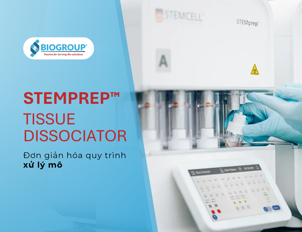STEMprep™ Tissue Dissociator – Đơn giản hóa quy trình xử lý mô