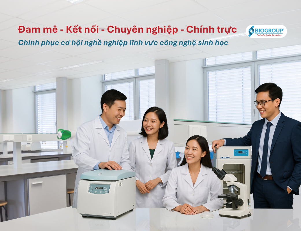 Cơ hội nghề nghiệp lĩnh vực công nghệ sinh học Biogroup VN
