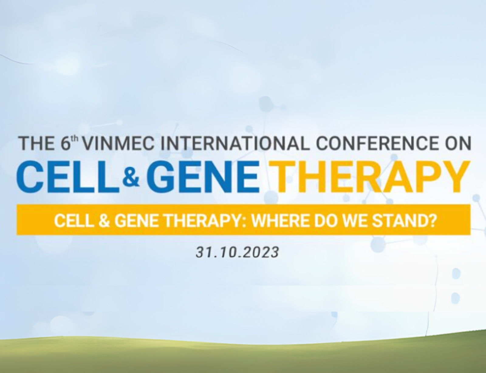 Biogroup is a Bronze Sponsor of “The 6th Vinmec International Conference on Cell & Gene Therapy”