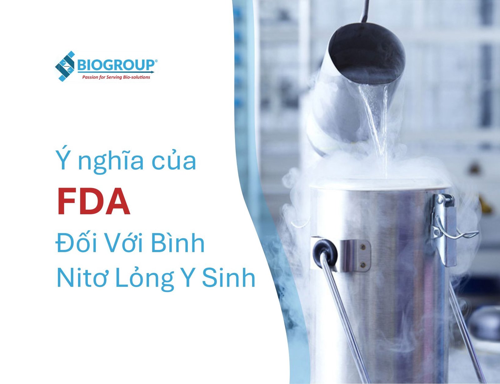 The meaning of “FDA Registered” for biological cryogenic nitrogen tanks