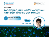 Tạo tế bào máu người và vi thần kinh đệm từ hPSCs quy mô lớn | Webinar