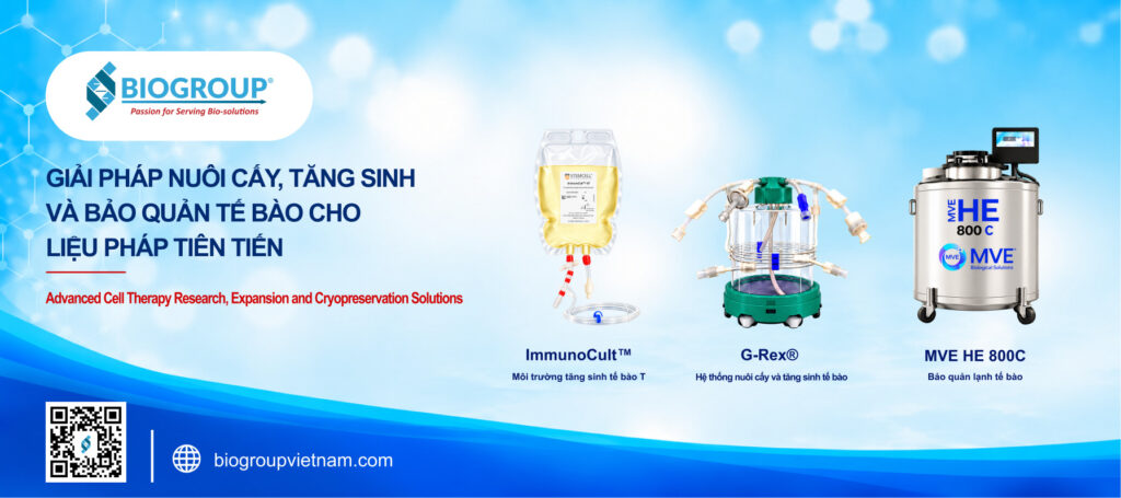 Nuôi Cấy, Tăng Sinh và Bảo Quản Tế Bào Cho Liệu Pháp Tiên Tiến